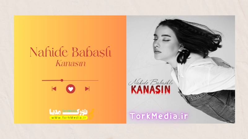 ناهیده باباشلی به نام کاناسین